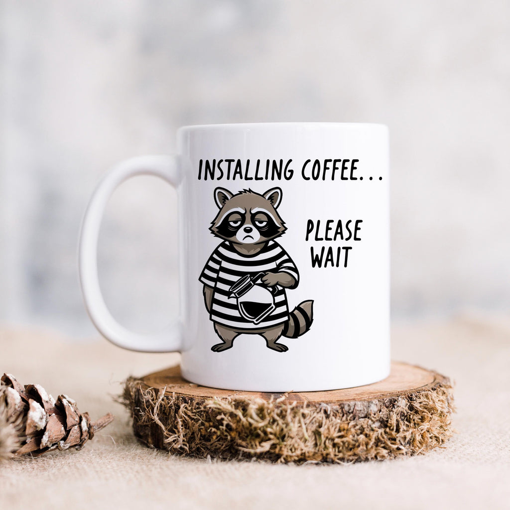 Funny Raccoon Mug - Ceramic Coffee Cup | Coworker Gift, Dishwasher Safe